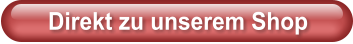 Direkt zu unserem Shop